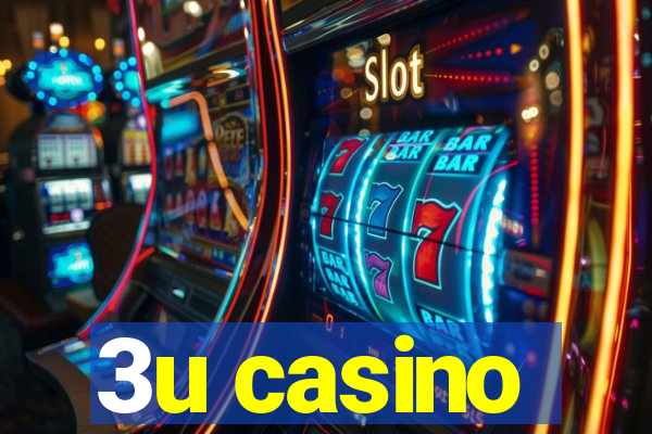 3u casino